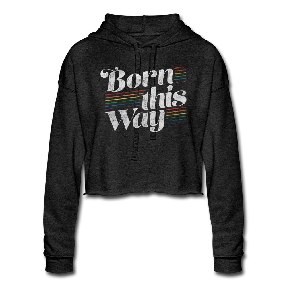 LGBTQ Born This Way Women's Premium Cropped Hoodie